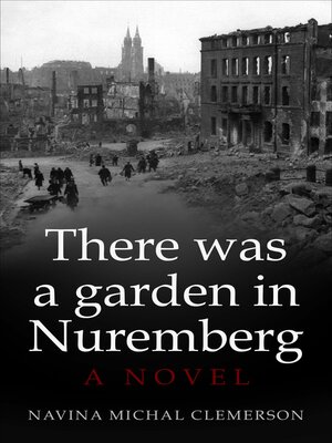 cover image of There was a Garden in Nuremberg